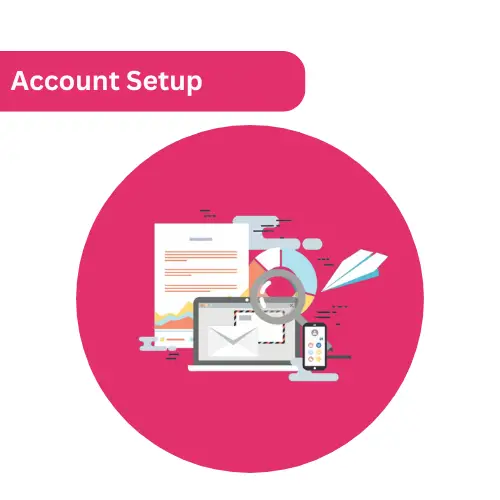 Account Setup & Optimaztion