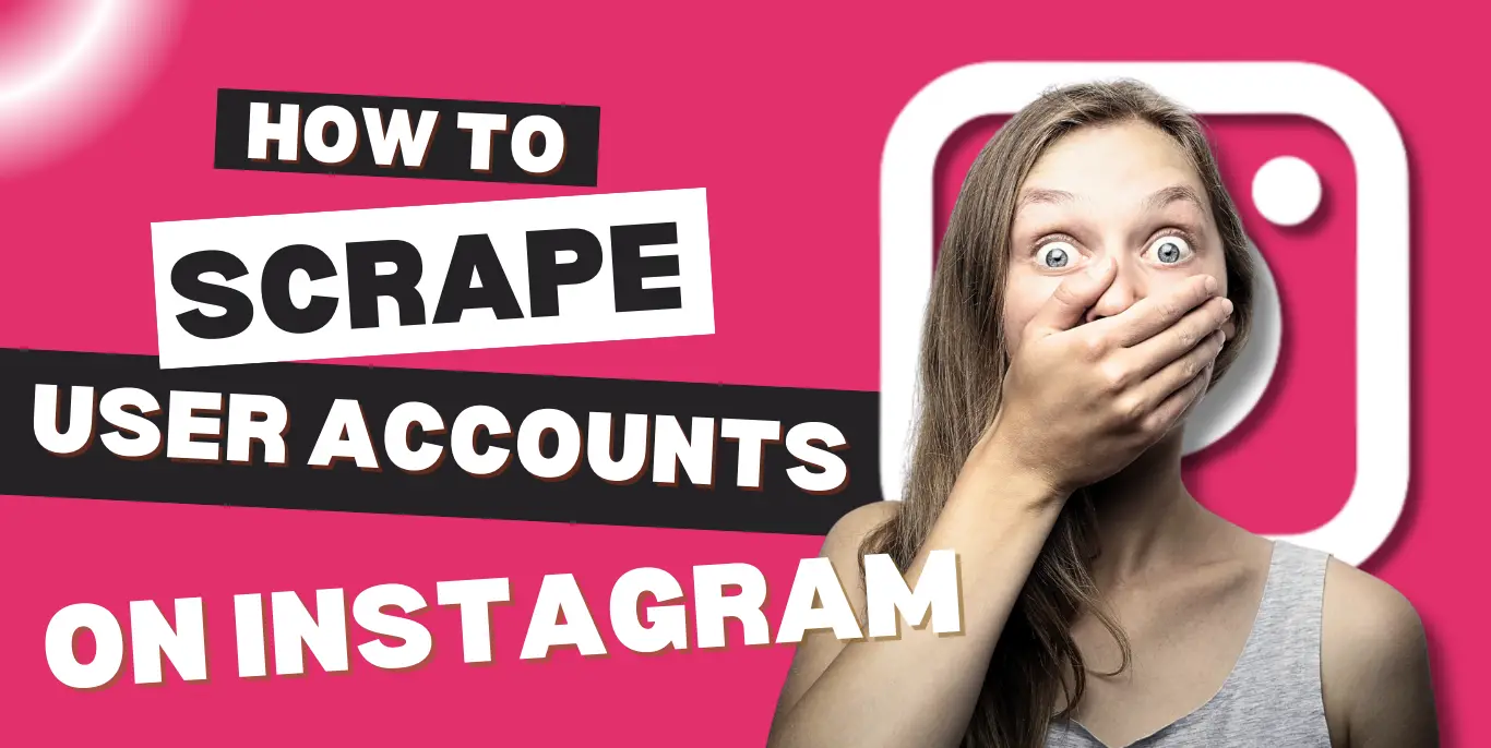 How To Scrape User Accounts On Instagram And Tiktok Aws